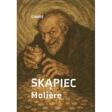 Ile stron ma Skąpiec Moliera?